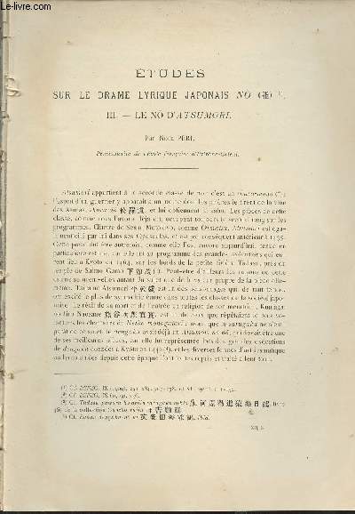 Etudes sur le drame lyrique japonais No - Le No d'Atsumori + Atsumori par Kwanze Seami Motokiyo pice de thtre - Extrait du Bulletin de l'Ecole Franaise d'Extrme-Orient 1912.