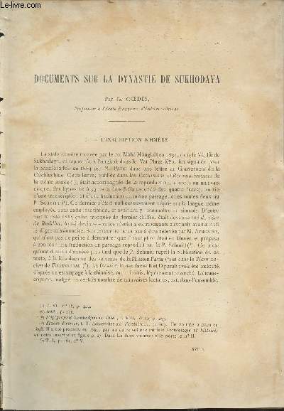 Documents sur la dynastie de Sukhodaya - Extrait du Bulletin de l'Ecole Franaise d'Extrme-Orient 1917.