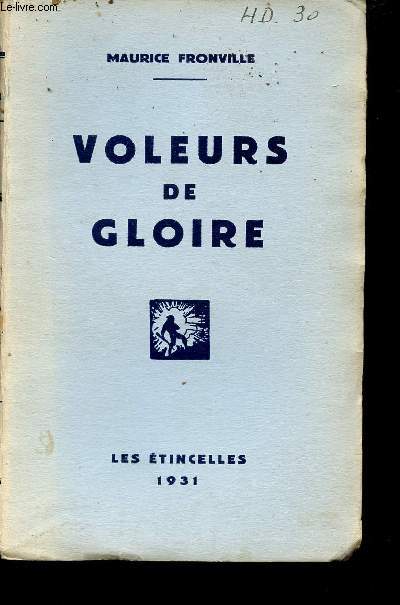 Voleurs de gloire.