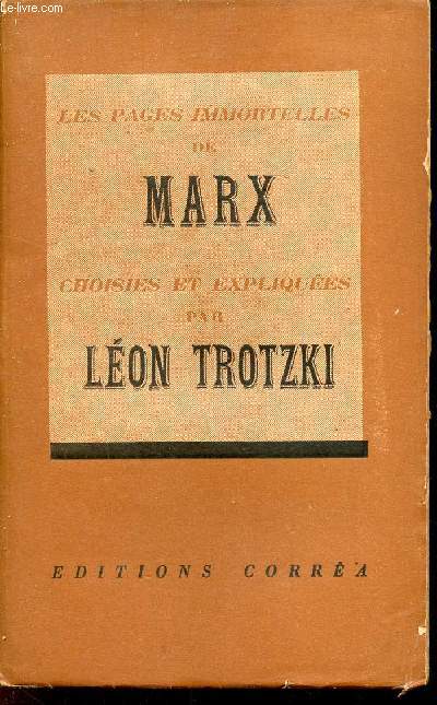 Les pages immortelles de Marx.