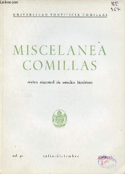 Miscelanea Comillas revista semestral de estudios historicos vol 52 julio diciembre 1969 - Valores morales y espirituales Crisis y promocion - ser y nombre de dios en Nicolas de Cusa - Sciacca filosofo e historiador de la Filosofia etc.