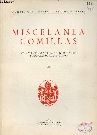 Miscelanea Comillas vol 40 - Impuestos y moral en los siglos XVI y XVII - derecho de la Iglesia a evangelizar segun los juristas clasicos de la Compania de Jesus - espiritualidad sacerdotal etc.