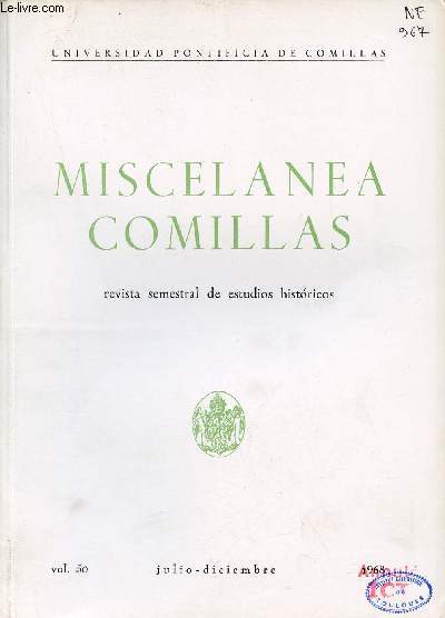 Miscelanea Comillas revista semestral de estudios historicos vol.50 julio-diciembre 1968 - El sacrificio de Cristo en los cielos segun origenes - contexto filosofico del axioma actiones sunt suppositorum en Suarez Vazquez y Lugo etc