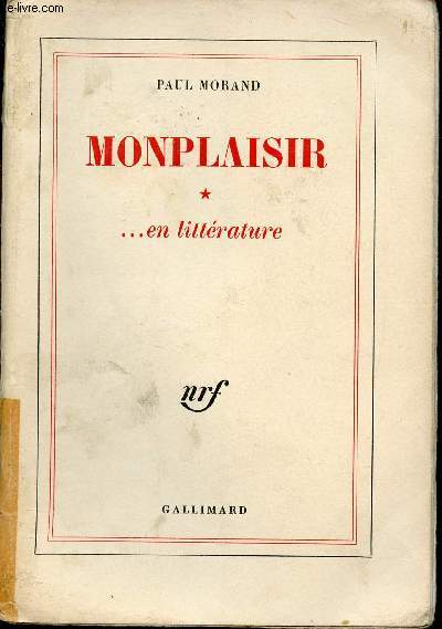 Monplaisir - Tome 1 - En littrature.