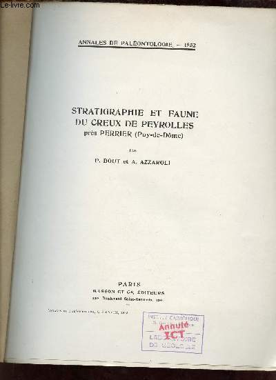 Stratigraphie et faune du creux de Peyrolles prs Perrier (Puy-de-Dme) - Extrait annales de palontologie t.XXXVIII 1952.