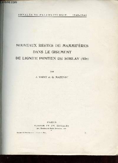 Nouveaux restes de mammifres dans le gisement de lignite pontien de Soblay (Ain) - Extrait Annales de Palontologie t.XXXIV 1948.
