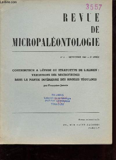 Contribution  l'tude du stratotype de l'albien : variations des microfaunes dans la partie infrieure des argiles tgulines - Extrait de la revue de micropalontologie n2 septembre 1965 8e anne.