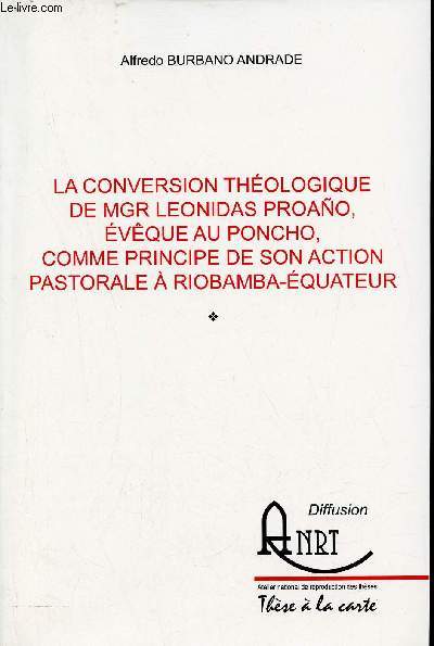 La conversion thologique de Mgr Leonidas Proano evque au poncho comme principe de son action pastorale  Riobamba Equateur.