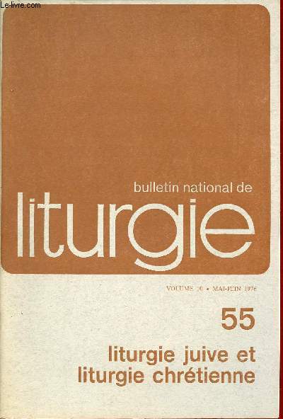 Bulletin national de liturgie - Volume 10 mai juin 1976 - Liturgie juive et liturgie chrtienne.