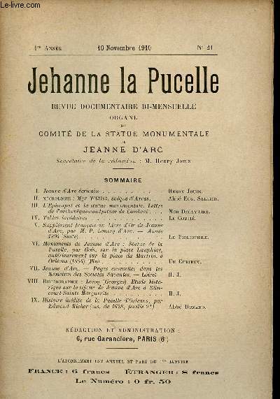 Jehanne la Pucelle n21 1re anne 10 novembre 1910 - Jeanne d'Arc crivain - Mgr Williez vque d'Arras - l'piscopat et la statue monumentale lettre de l'archeveque coadjuteur de Cambrai - tables lapidaires - supplment franais au livre d'or etc.