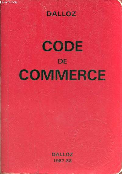 Code de commerce - Codes Dalloz - 83e dition.