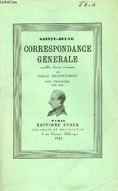Correspondance Gnrale - Tome 3 1839-1840.