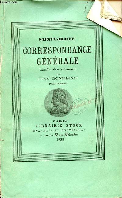 Correspondance Gnrale - Tome 1.