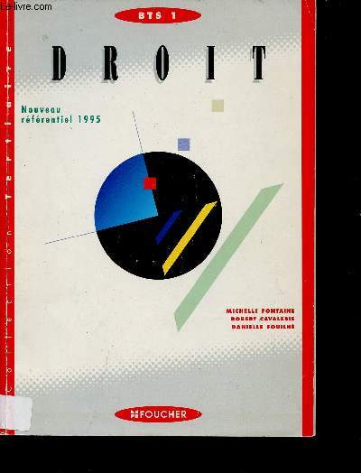 Bts 1 Droit - Collection Tertiaire - Nouveau rfrentiel 1995.