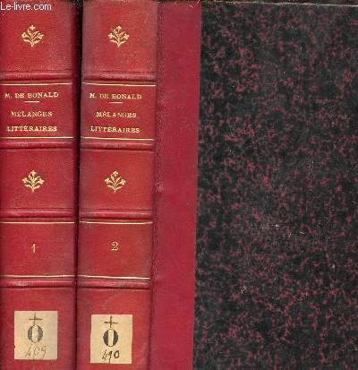 Oeuvres de M.de Bonald - Mlanges littraires politiques et philosophiques - En deux tomes - Tomes 1 + 2 .