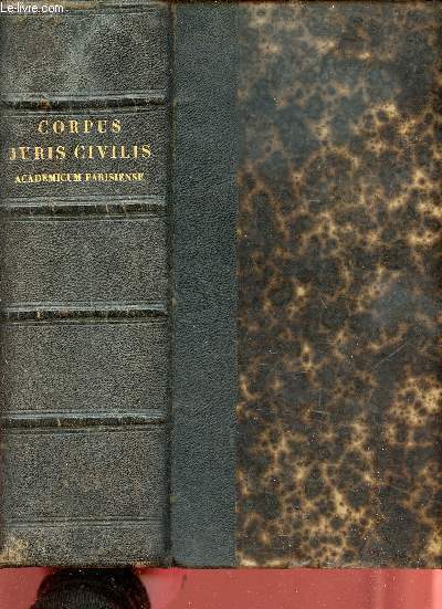 Corpus Juris Civilis Academicum Parisiense - Sexta editio.