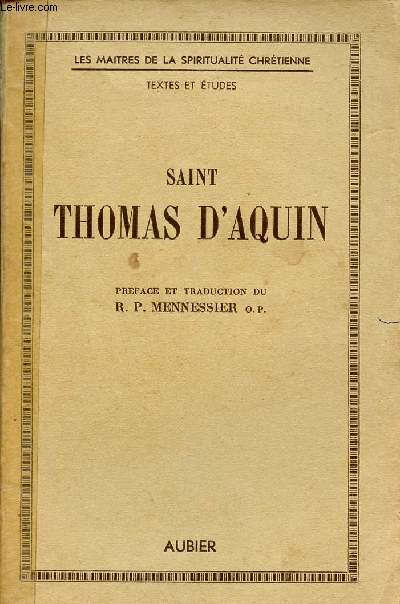 Saint Thomas d'Aquin - Collection les maitres de la spiritualit chrtienne textes et tudes.
