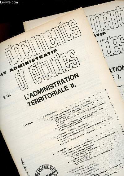 Documents d'tudes droit administratif n2.02 + 2.03 octobre 1973 + fvrier 1974 - L'administration territoriale I + II.