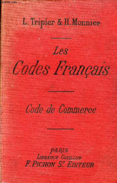 Les Codes Franais collationns sur les textes officiels - Code de commerce et socits.