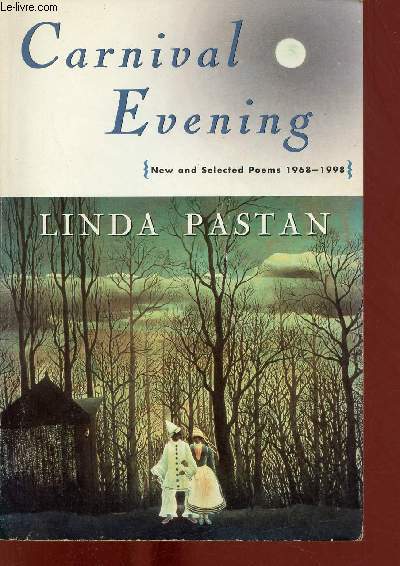 Carnival Evening - New and selected poems 1968-1998.