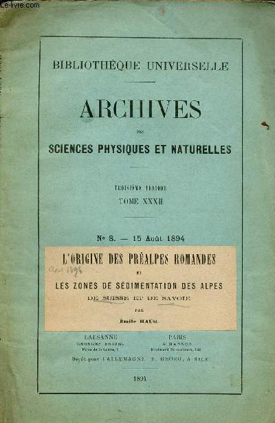 L'origine des pralpes romandes et les zones de sdimentation des Alpes de Suisse et de Savoie - Extrait archives des sciences physiques et naturelles t XXXII .