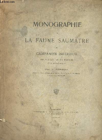 Monographie de la faune saumatre du campanien inférieur du sud-est de la France (zone du plan d'Aups).