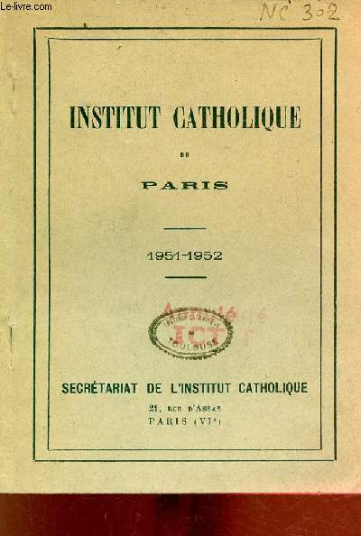 Annuaire de l'Institut Catholique de Paris 1951-1952.