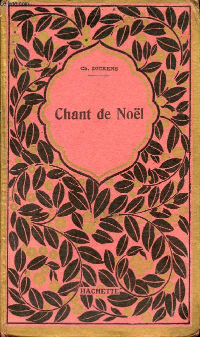 Chant de nol - Nouvelle dition - Collection Bibliothque des coles et des familles.