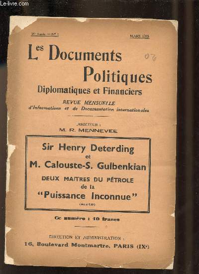 Les documents politiques diplomatiques et financiers n3 16e anne mars 1935 - L'quivoque de la politique de M.Flandin - Sir Henry Deterding et M.Calouse S.Gulbenkian deux maitres du ptrole de la puissance inconnue.