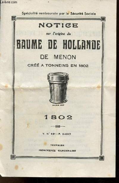 Notice sur l'origine du baume de Hollande de Menon cre  Tonneins en 1802.