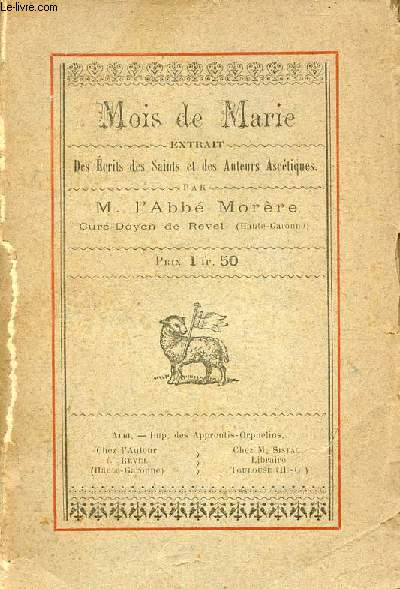 Mois de Marie extrait des crits des saints et des auteurs asctiques.