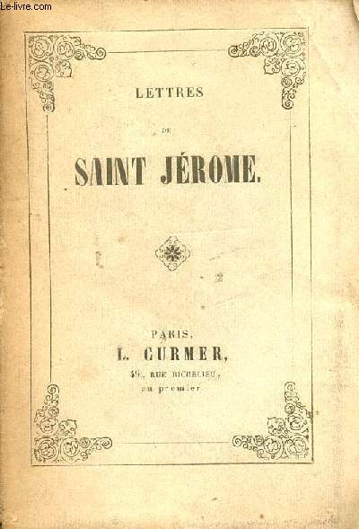 Lettres de Saint Jrome.