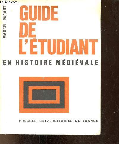 Guide de l'tudiant en histoire mdivale.