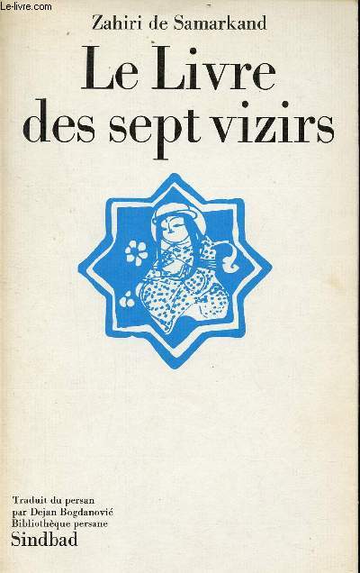 Le livre des sept vizirs - Sandbadnameh.