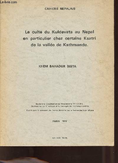 Le culte du Kuldevata au Nepal en particulier chez certains Ksatri de la valle de Kathmandu.