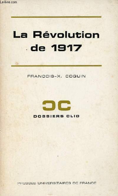 La Rvolution de 1917 - Dossiers Clio.