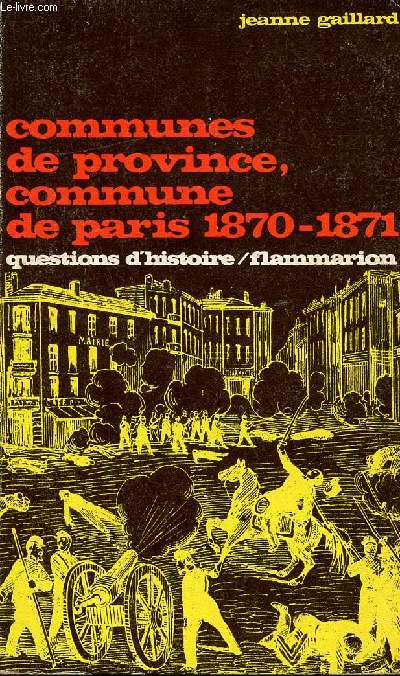 Communes de province commune de Paris 1870-1871 - Collection questions d'histoire n26.