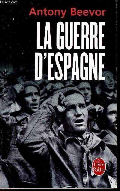 La guerre d'Espagne - Collection le livre de poche n31153.