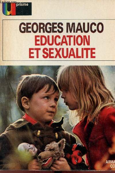 Education et sexualit - Collection U Prisme n47.