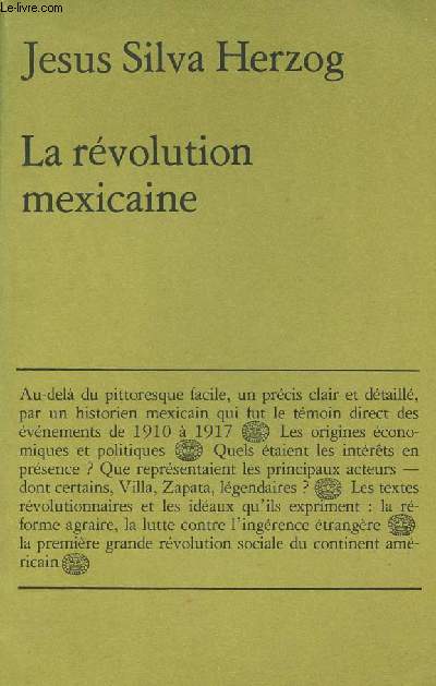 La révolution mexicaine - Petite collection maspero n°185.