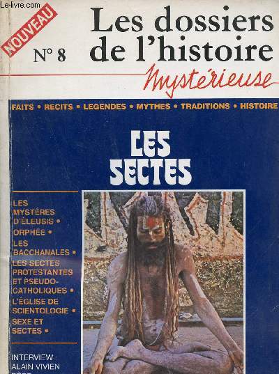 Les dossiers de l'histoire mystrieuse n8 - Les Sectes.