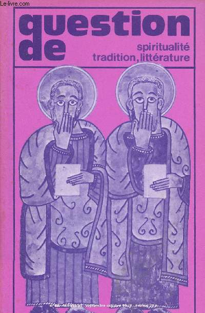 Question de spiritualit tradition littratures n26 sept.oct. 1978 - La grande diaspora - comment j'ai dchiffr un codex maya - Jacques Brosse le got de l'aventure intrieure - Vatican II fut il l'anti Nice ? - Albert Decaris l'apocalypse etc.