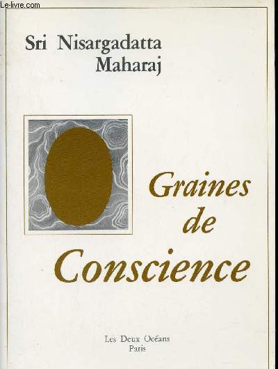Graines de Conscience - Entretiens recueillis par Jean Dunn.
