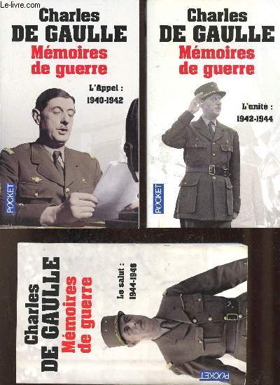 Mmoires de guerre - En 3 tomes - Tomes 1 + 2 + 3 - Tome 1 : L'appel 1940-1942 - Tome 2 : L'unit 1942-1944 - Tome 3 : Le salut 1944-1946 - Collection Pocket n2000-2001-2002.