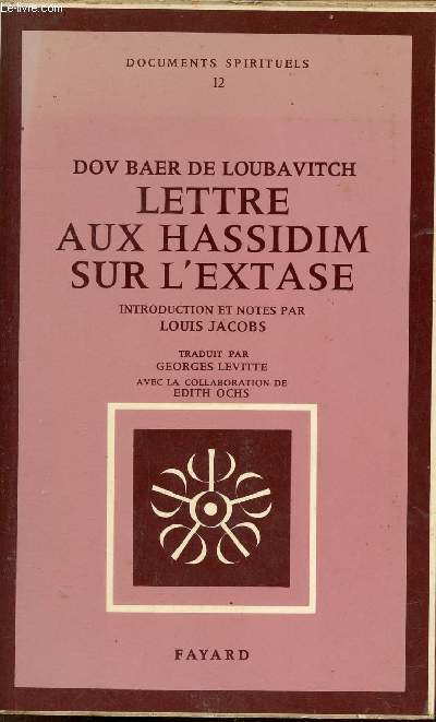 Lettre aux Hassidim sur l'extase - Collection documents spirituels n12.