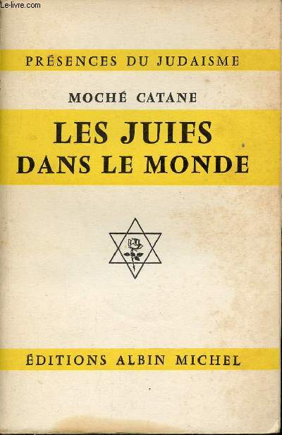 Les Juifs dans le monde - Collection Prsences du Judaisme.