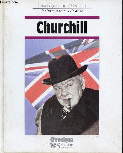Churchill - Collection Chroniques de l'histoire.