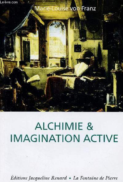 Alchimie et imagination active - Collection La Fontaine de Pierre.