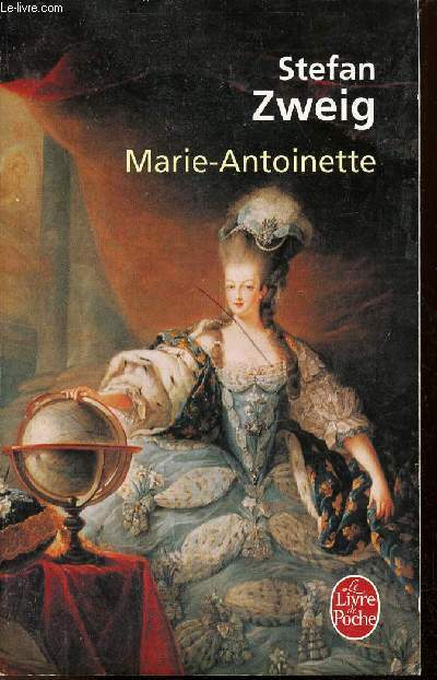 Marie-Antoinette - Collection Le livre de poche n14669.