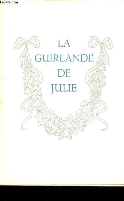 La guirlande de Julie offerte  Mademoiselle de Rambouillet Julie Lucine d'Angennes .
